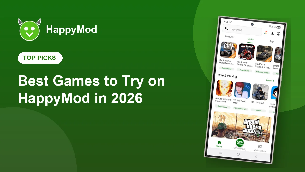 Best Games to Try on HappyMod in 2026