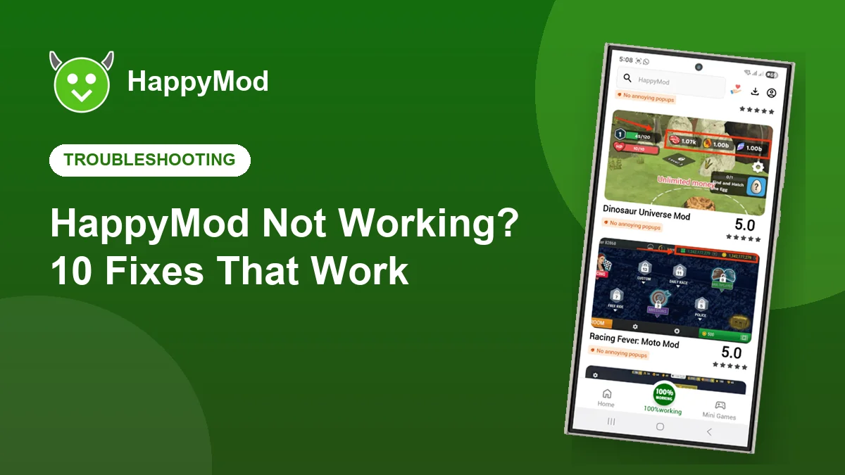 HappyMod Not Working? 10 Fixes That Work